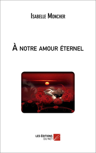 Picture of À notre amour éternel