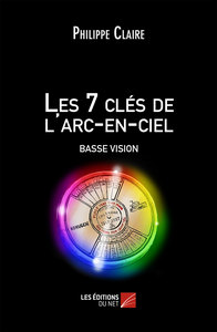 Image de Les 7 clés de l'arc-en-ciel BASSE VISION