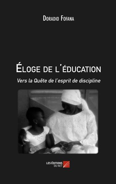 Image de Éloge de l'éducation : Vers la Quête de l'esprit de discipline