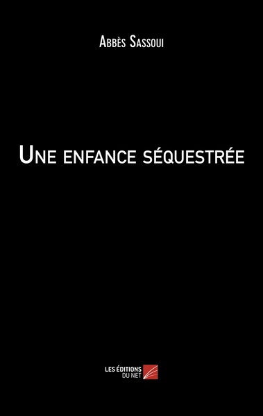 Image de Une enfance séquestrée