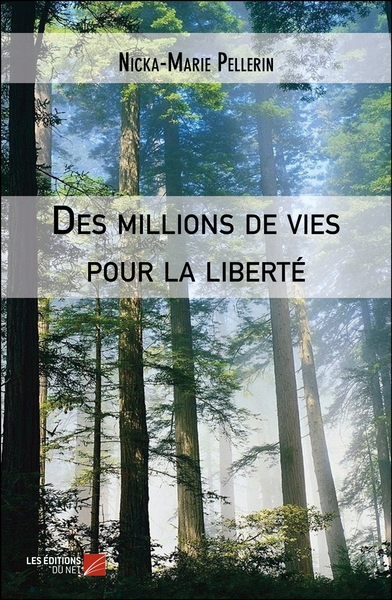 Picture of Des millions de vies pour la liberté