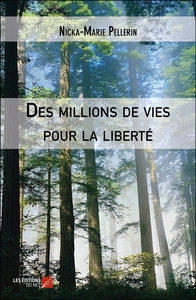 Picture of Des millions de vies pour la liberté