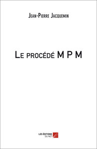 Image de Le procédé M P M