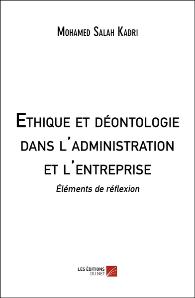 Image de Ethique et déontologie dans l'administration et l'entreprise