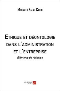 Image de Ethique et déontologie dans l'administration et l'entreprise
