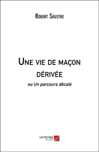 Picture of Une vie de maçon dérivée