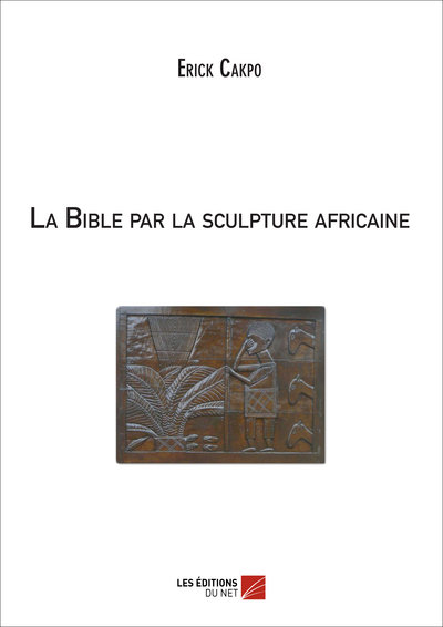 Image de La Bible par la sculpture africaine