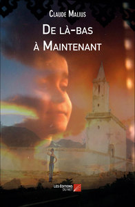 Picture of De là-bas à Maintenant