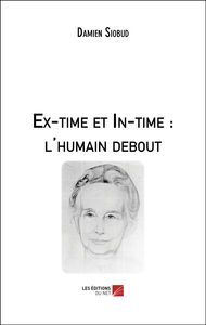 Picture of Ex-time et In-time : l'humain debout