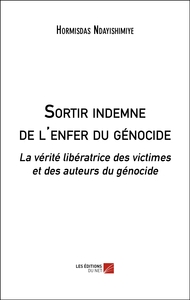 Image de Sortir indemne de l'enfer du génocide
