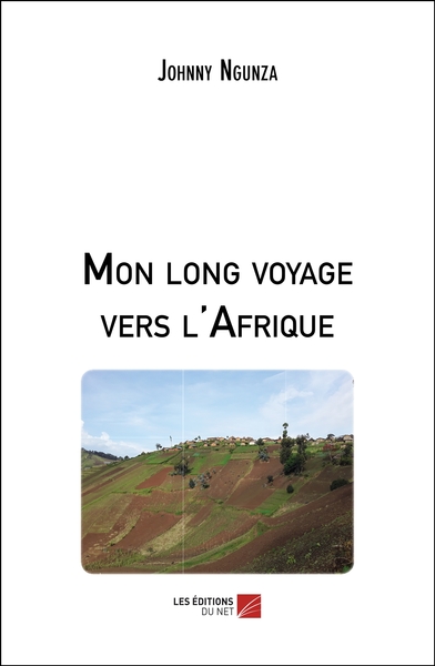 Image de Mon long voyage vers l'Afrique