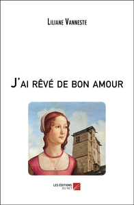 Picture of J'ai rêvé de bon amour