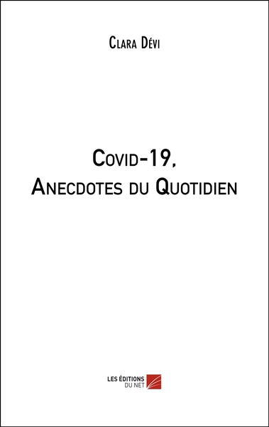 Picture of Covid-19, Anecdotes du Quotidien