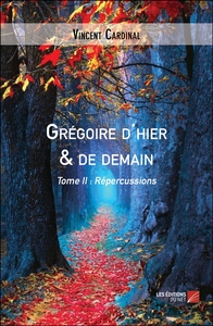 Picture of Grégoire d'hier & de demain