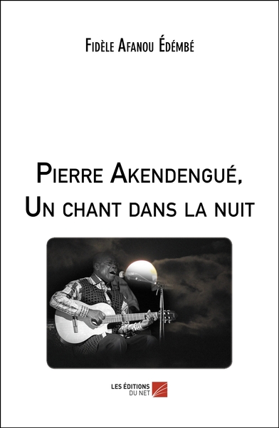 Picture of Pierre Akendengué, Un chant dans la nuit