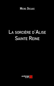 Picture of La sorcière d'Alise Sainte Reine