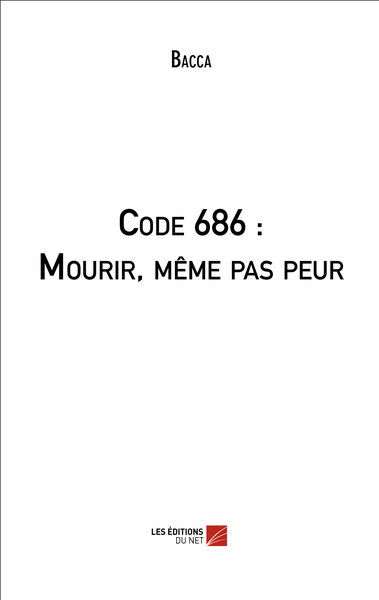 Image de Code 686 : Mourir, même pas peur