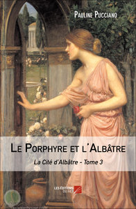 Picture of Le Porphyre et l'Albâtre
