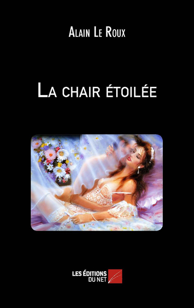 Picture of La chair étoilée
