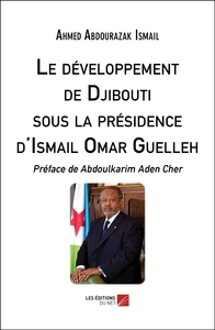 Picture of Le développement de Djibouti sous la présidence d'Ismail Omar Guelleh