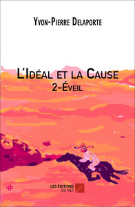 Image de L'Idéal et la Cause 2 - Eveil