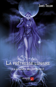 Picture of La prêtresse lunaire, la prophétie des éléments II