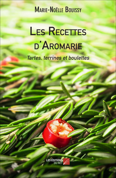 Image de Les Recettes d'Aromarie - Tartes, terrines et boulettes