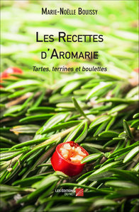 Image de Les Recettes d'Aromarie - Tartes, terrines et boulettes