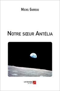 Picture of Notre sœur Antélia