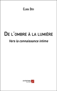 Picture of De l'ombre à la lumière