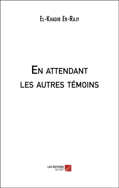 Image de En attendant les autres témoins