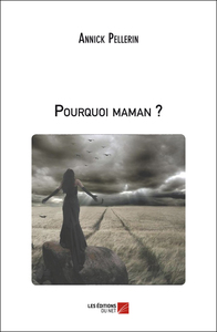 Image de Pourquoi maman ?