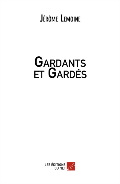 Image de Gardants et Gardés