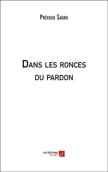 Image de Dans les ronces du pardon