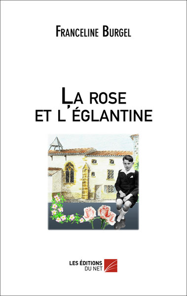 Image de La rose et l'églantine