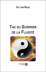Picture of Tao du Guerrier de la Fluidité