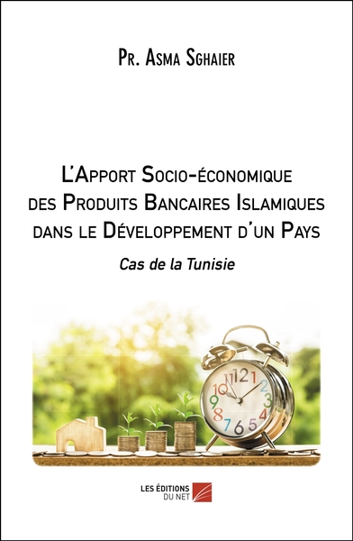 Image de L'Apport Socio-économique des Produits Bancaires Islamiques dans le Développement d'un Pays