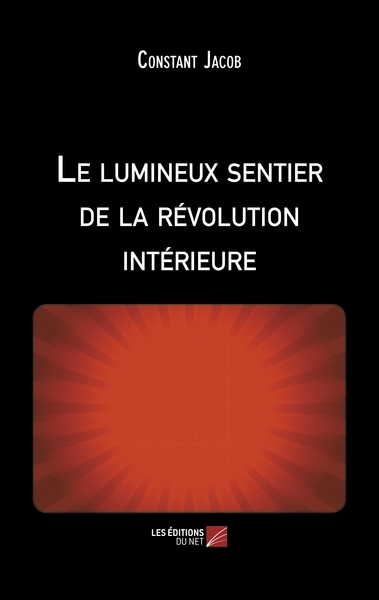 Picture of Le lumineux sentier de la révolution intérieure
