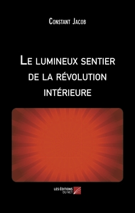 Picture of Le lumineux sentier de la révolution intérieure