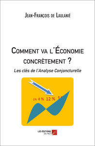 Picture of Comment va l'Économie concrètement ?