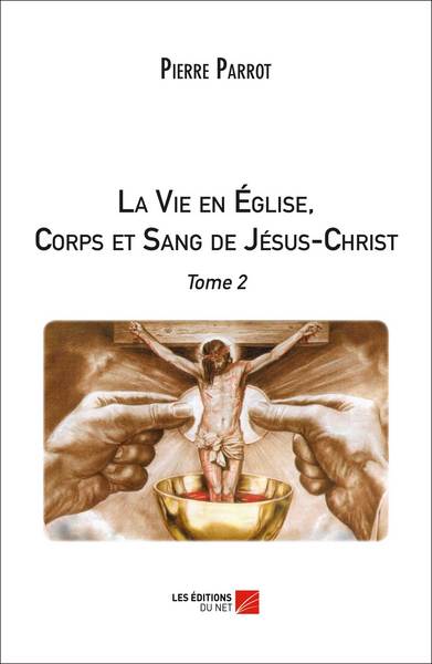 Picture of La Vie en Église, Corps et Sang de Jésus-Christ