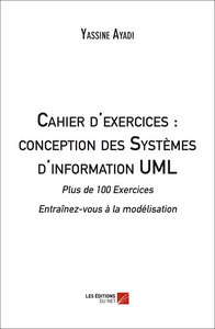 Image de Cahier d'exercices : conception des Systèmes d'information UML