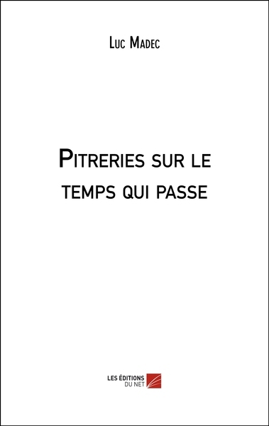 Image de Pitreries sur le temps qui passe