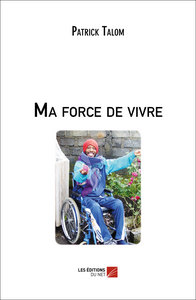 Image de Ma force de vivre