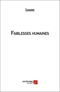 Picture of Faiblesses humaines