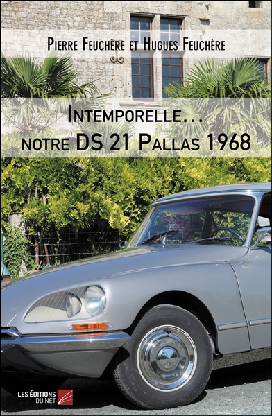 Picture of Intemporelle… notre DS 21 Pallas 1968