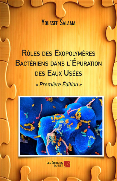 Image de Rôles des Exopolymères Bactériens dans l'Épuration des Eaux Usées - « Première Édition »