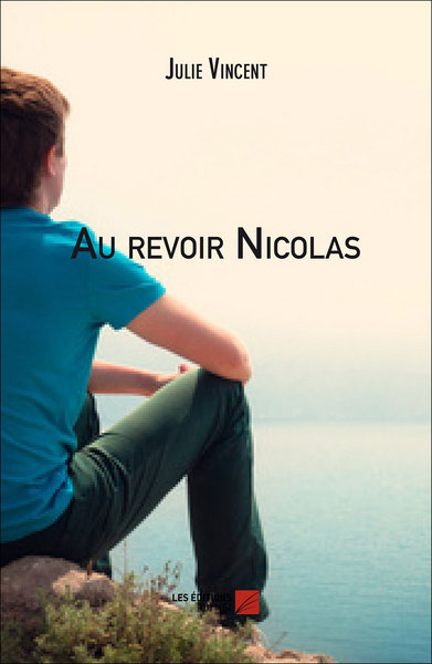 Image de Au revoir Nicolas