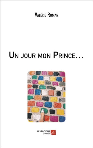 Image de Un jour mon Prince…