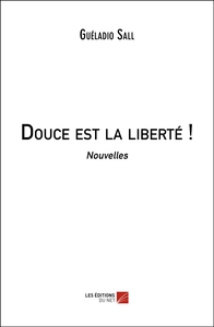 Image de Douce est la liberté !
